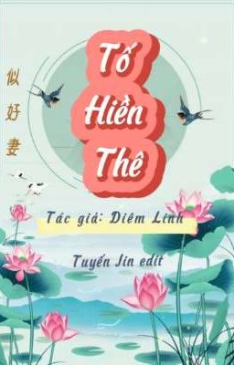 [CHỜ] TỐ HIỀN THÊ