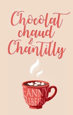 Chocolat Chaud et Chantilly [Tome 1]