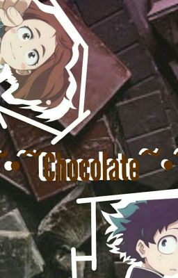 ●~Chocolate~●