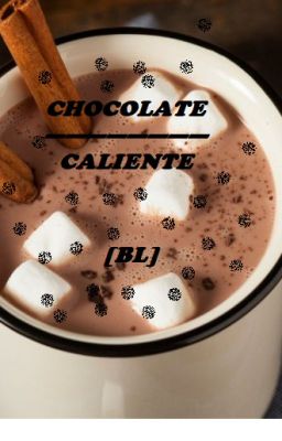 Chocolate caliente// 🔞