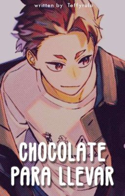 Chocolate para llevar ━ Yaku Morisuke