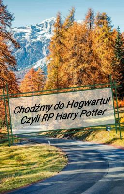 💜💀Chodźmy do Hogwartu! Czyli RP Harry Potter💜💀