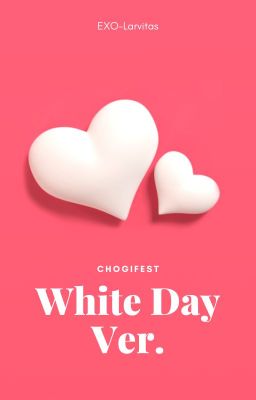 ChogiFest [White Day Ver.]