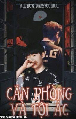 [Chohends] Căn phòng và tội ác