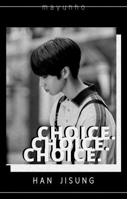 CHOICE  ーhan jisung