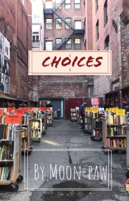 Choices (Supernatural Fanfic)