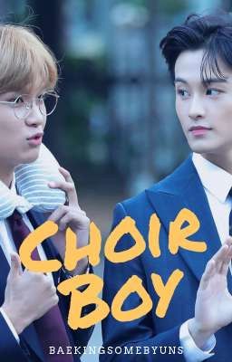 Choir Boy | Markhyuck