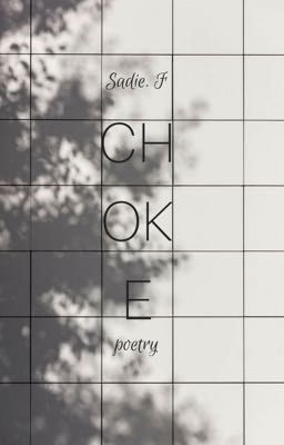 Choke | Poetry