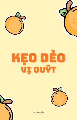 [Choker] Kẹo dẻo vị quýt