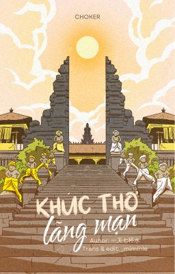 [Choker] Khúc thơ lãng mạn