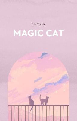 ChoKer | Magic Cat