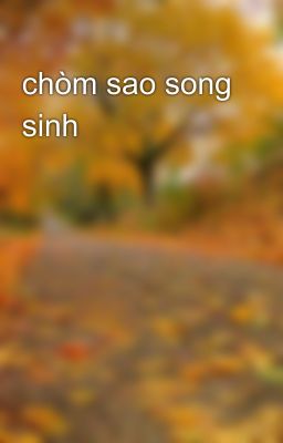 chòm sao song sinh