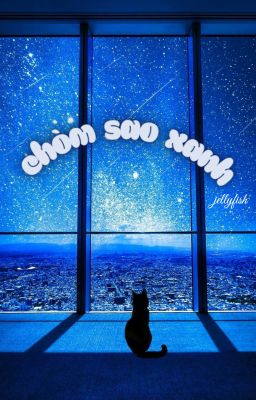 CHÒM SAO XANH | CHOKER