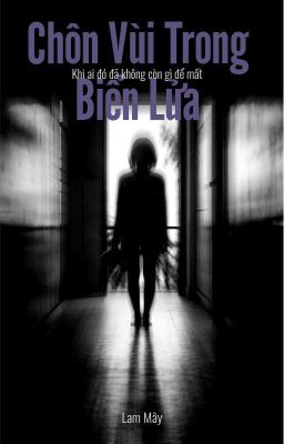 Chôn Vùi Trong Biển Lửa