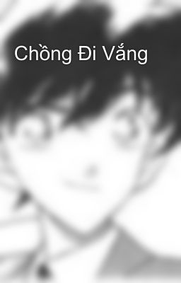 Chồng Đi Vắng