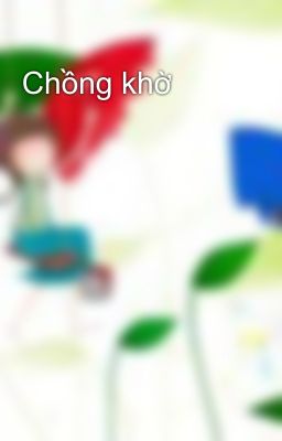 Chồng khờ