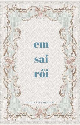 chonut ✘ em sai rồi.