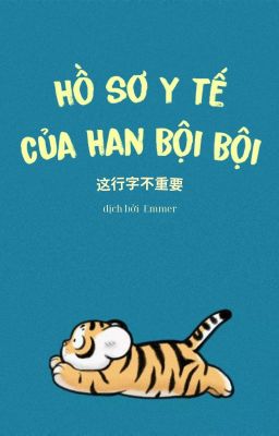 [Chonut] Hồ sơ y tế của Han Bội Bội