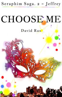 CHOOSE ME