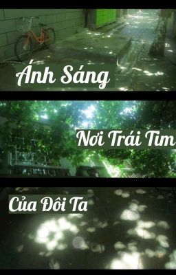 |ChoRan| Ánh Sáng Nơi Trái Tim Của Đôi Ta