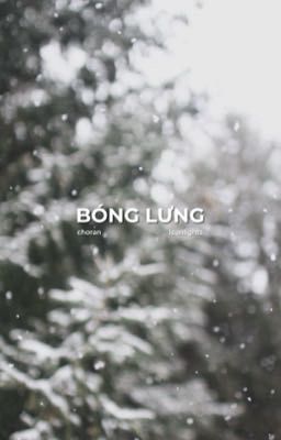 [Choran] Bóng lưng