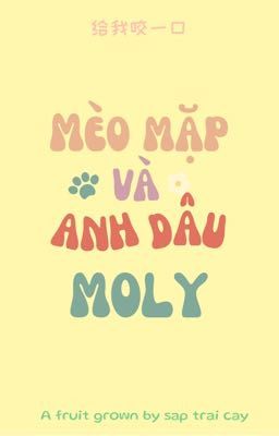 [ChoRan] [Done] Mèo mặp và anh dâu Moly