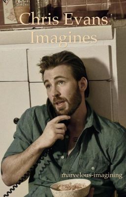 Chris Evans Imagines