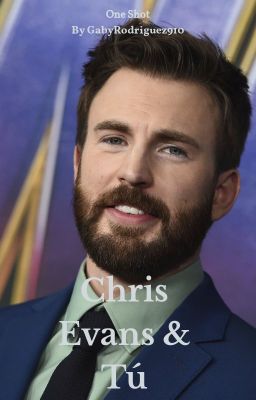 Chris Evans & Tú :Lo Mejor Que Me Pudo Pasar One-Shot