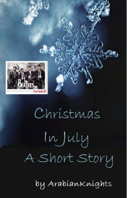 Christmas In July - A Short Story