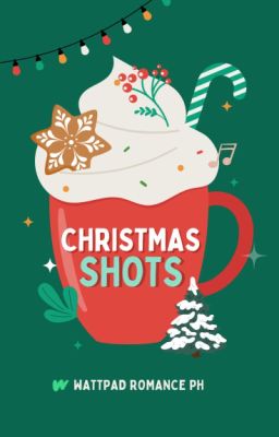 Christmas Shots (CLOSED)