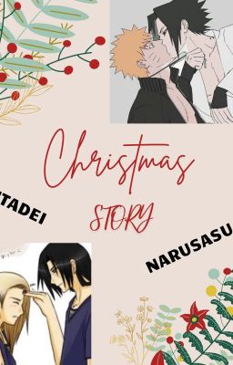 Christmas story [NaruSasu] [ItaDei] ✓