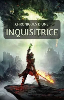 Chroniques d'une Inquisitrice