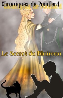 Chroniques de Poudlard #2 : Le Secret du Blaireau