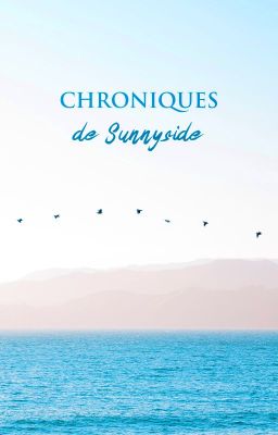 Chroniques de Sunnyside [CC 2019]