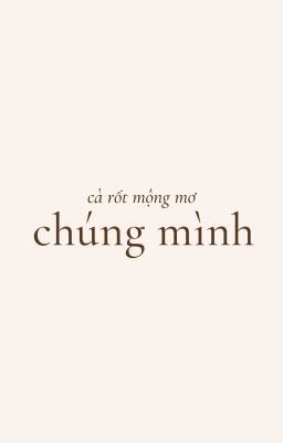 chs x pjh | chúng mình