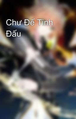 Chư Đế Tinh Đấu