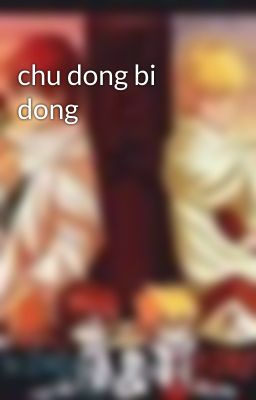 chu dong bi dong