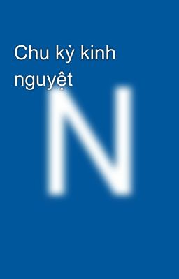 Chu kỳ kinh nguyệt