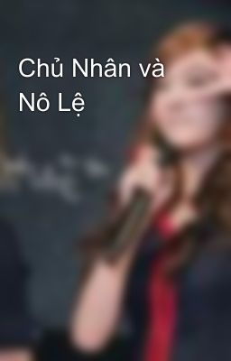 Chủ Nhân và Nô Lệ