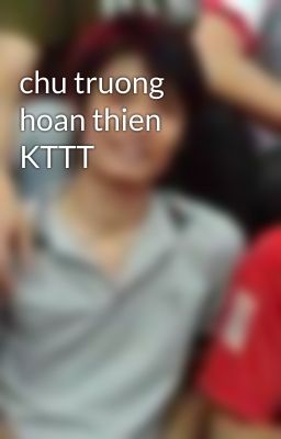 chu truong hoan thien KTTT