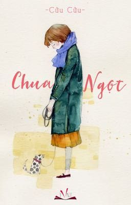 Chua Ngọt - Cửu Cửu