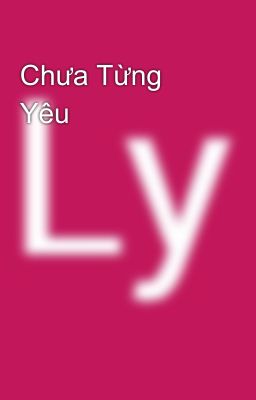 Chưa Từng Yêu