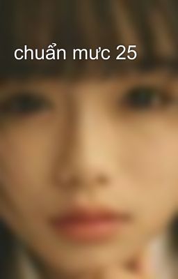 chuẩn mưc 25