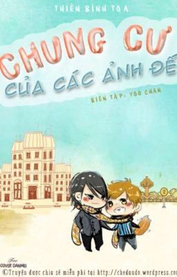 Chung cư của các ảnh đế 影帝们的公寓 [Đam mỹ]