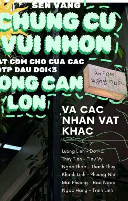 Chung cư vui nhộn không cắn lộn [ Sen Vàng ]