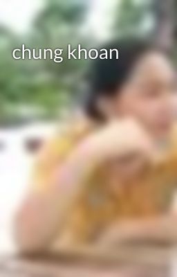 chung khoan