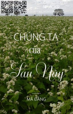 Chúng Ta Của Sau Này