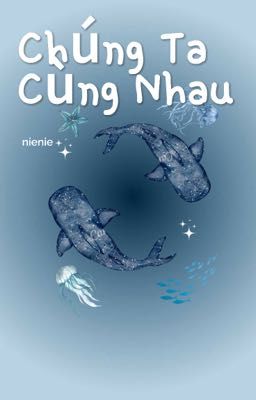 Chúng Ta Cùng Nhau