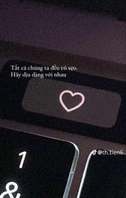 Chúng ta đều có sẹo mà! Hãy dịu dàng với nhau [sổ tay nhỏ]