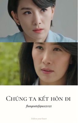 Chúng ta kết hôn đi [Kim Seo Hyung][SongHee couple]